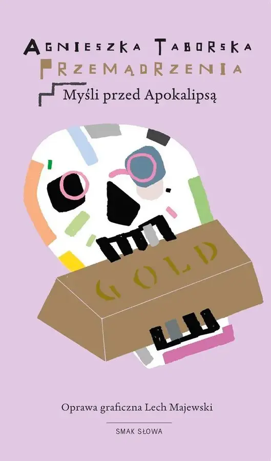 Przemądrzenia. Myśli przed Apokalipsą