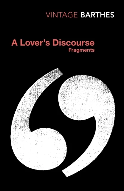 Lover's Discourse: Fragments