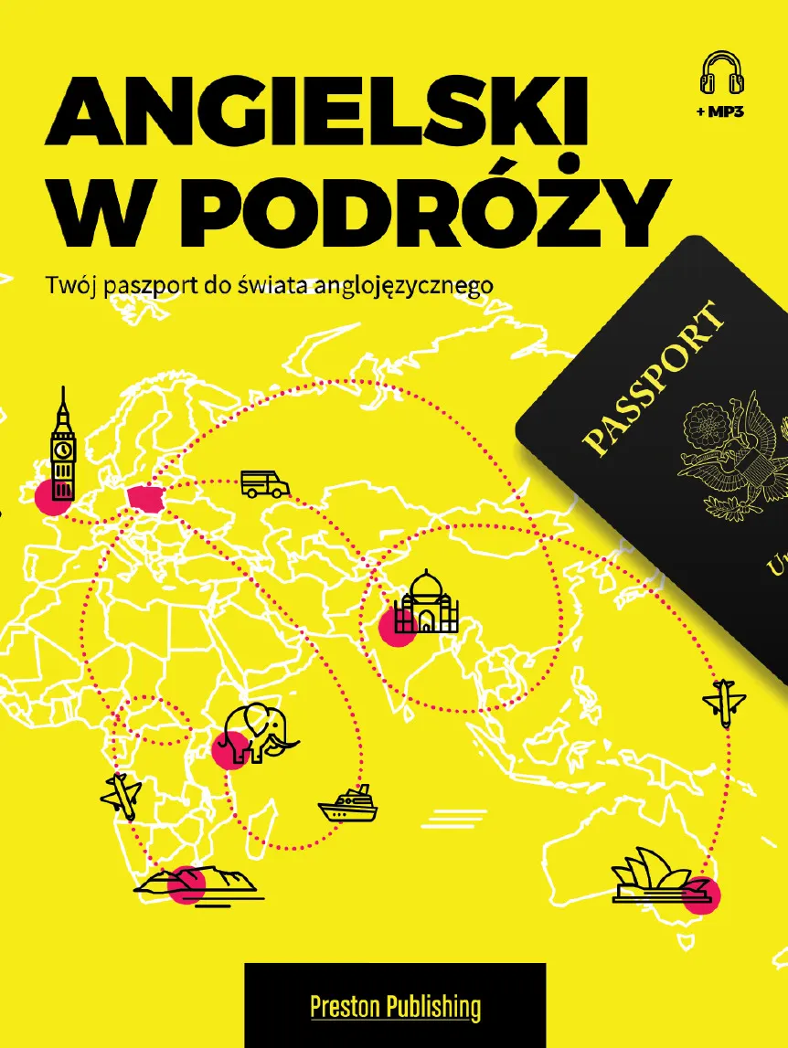 Angielski w podróży. Twój paszport do świata anglojęzycznego
