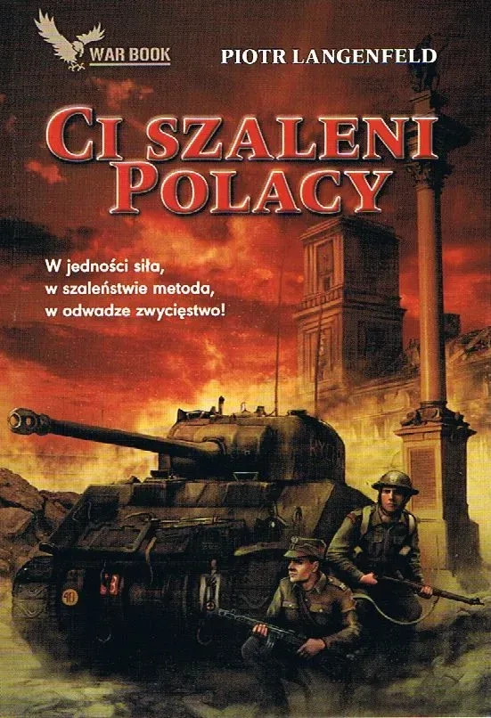 Ci szaleni Polacy