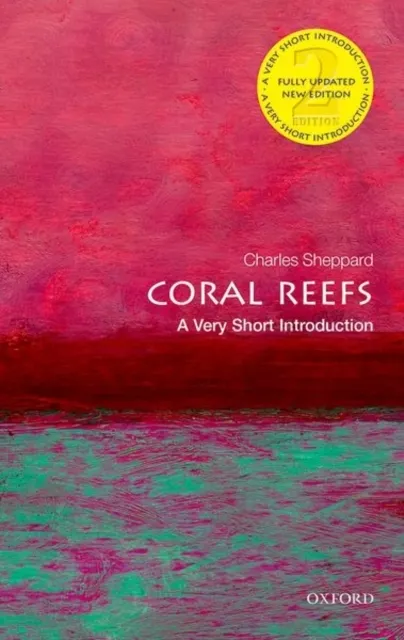 Coral Reefs: A Very Short Introduction