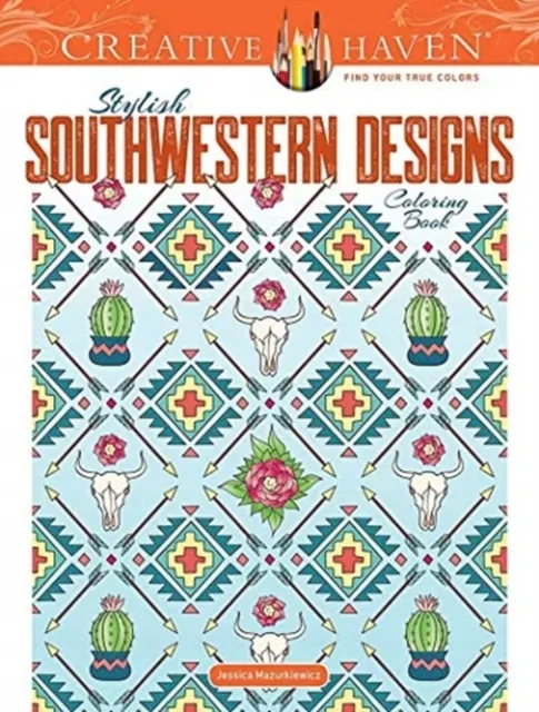 Stylish Southwestern Designs Coloring Book