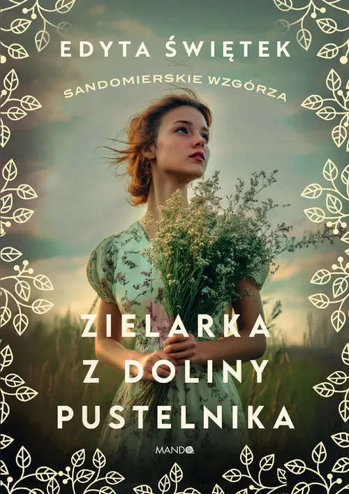 Zielarka z Doliny Pustelnika