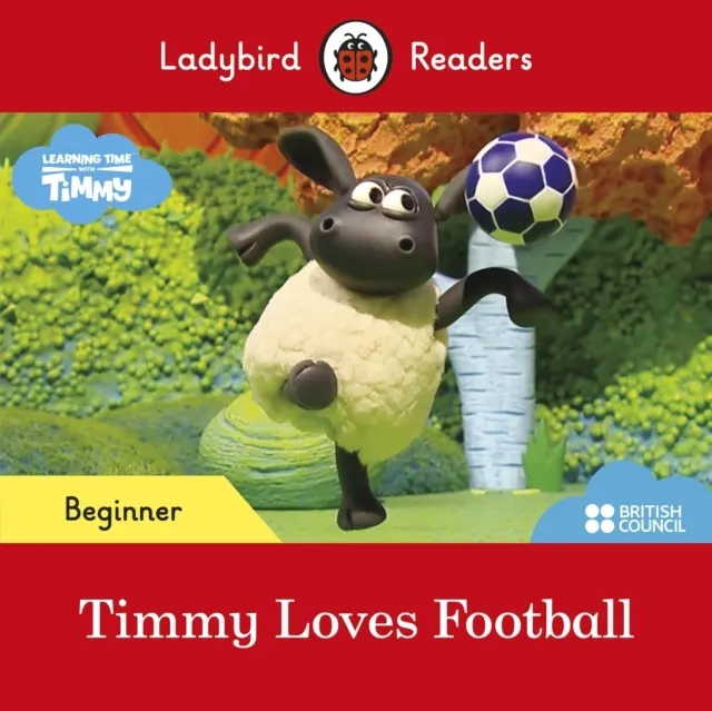 Beginner Level - Timmy Time: Timmy Loves Football