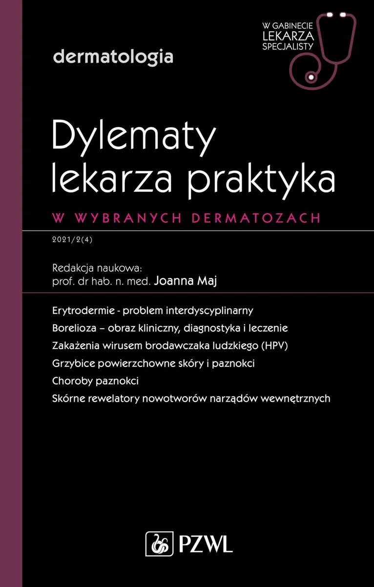 Dylematy lekarza praktyka w wybranych dermatozach. . Dermatologia