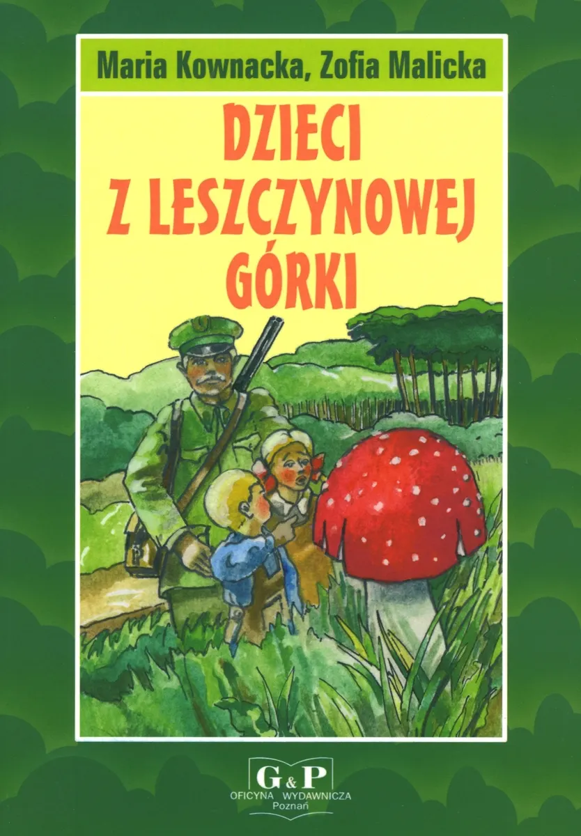Dzieci z Leszczynowej Górki