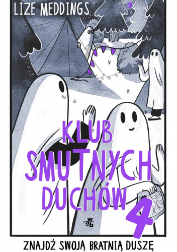 Klub Smutnych Duchów 4