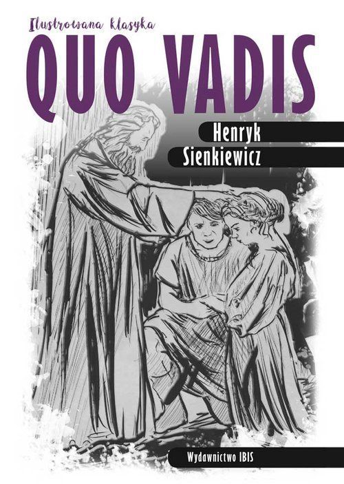 Ilustrowana klasyka. Quo vadis