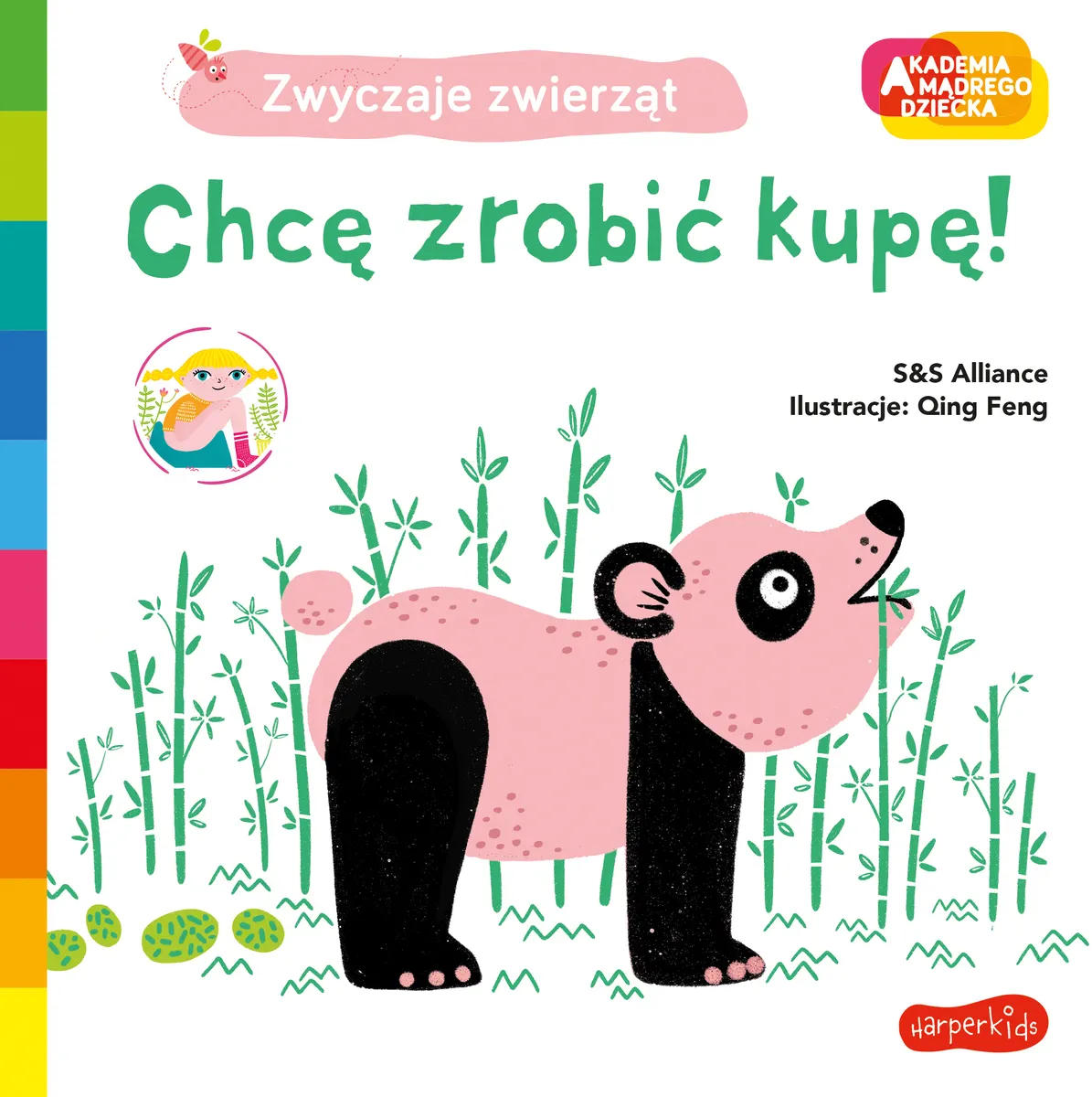 Chcę zrobić kupę! Akademia Mądrego Dziecka. Zwyczaje zwierząt