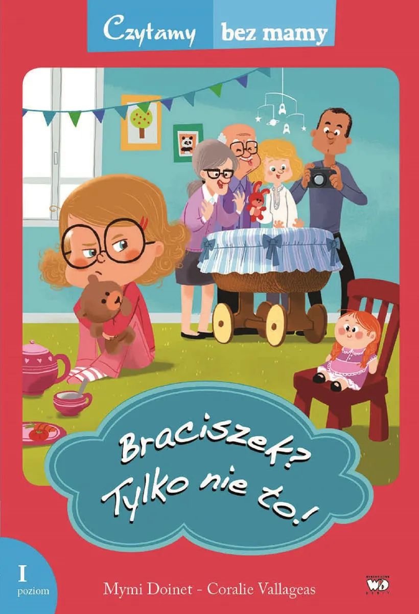 Czytamy bez mamy. Braciszek? Tylko nie to!