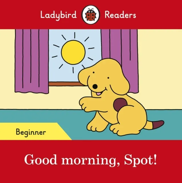 Good morning, Spot! - Beginner Level