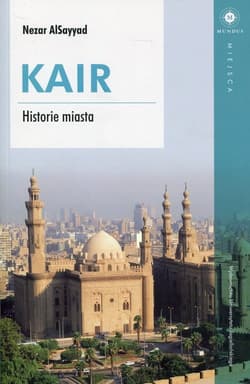 Kair. Historie miasta