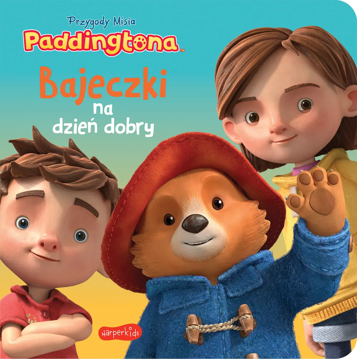 Przygody Misia Paddingtona. Bajeczki na dzień dobry
