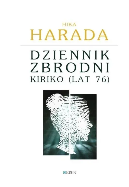 Dziennik zbrodni Kiriko (lat 76)