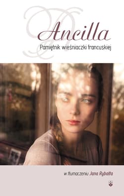 Ancilla Pamiętnik wieśniaczki francuskiej Pamiętnik wieśniaczki francuskiej