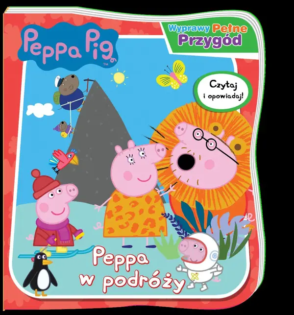 Peppa Pig. Wyprawy pełne przygód. Peppa w podróży