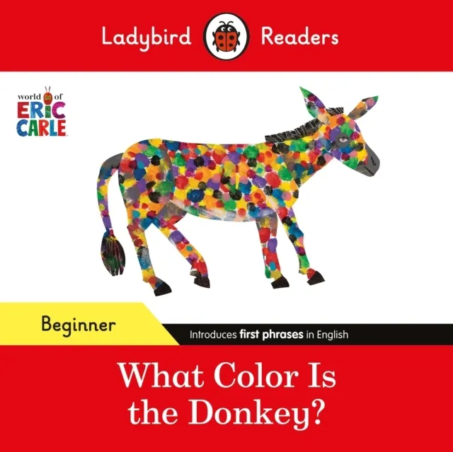Beginner Level - Eric Carle - What Color Is The Donkey?