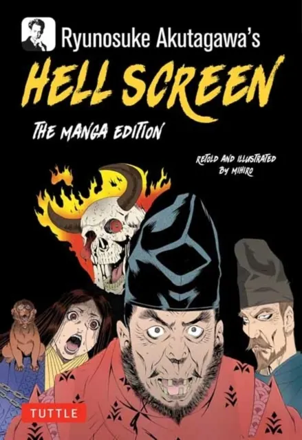 Ryunosuke Akutagawa's Hell Screen: The Manga Edition