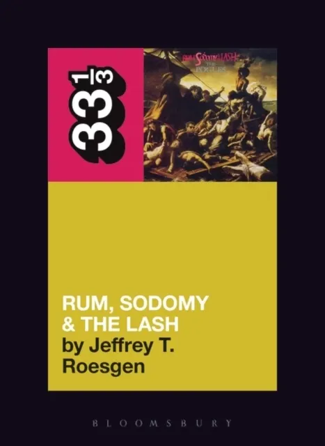The Pogues' "Rum, Sodomy and the Lash"