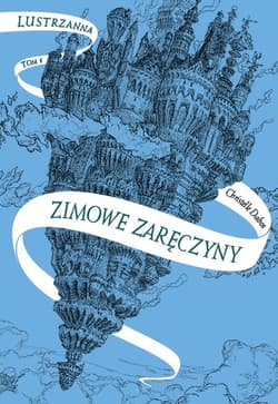 Zimowe zaręczyny. Lustrzanna Tom 1