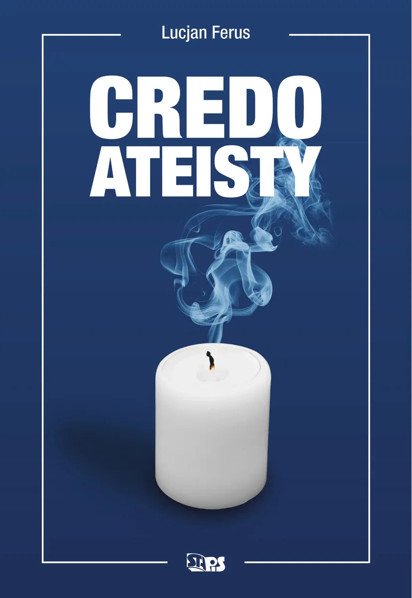 Bez bogów. Credo ateisty