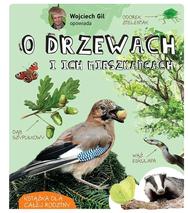 Wojciech Gil opowiada o drzewach i ich mieszkańcach