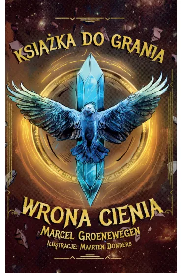 Wrona Cienia. Książka do grania