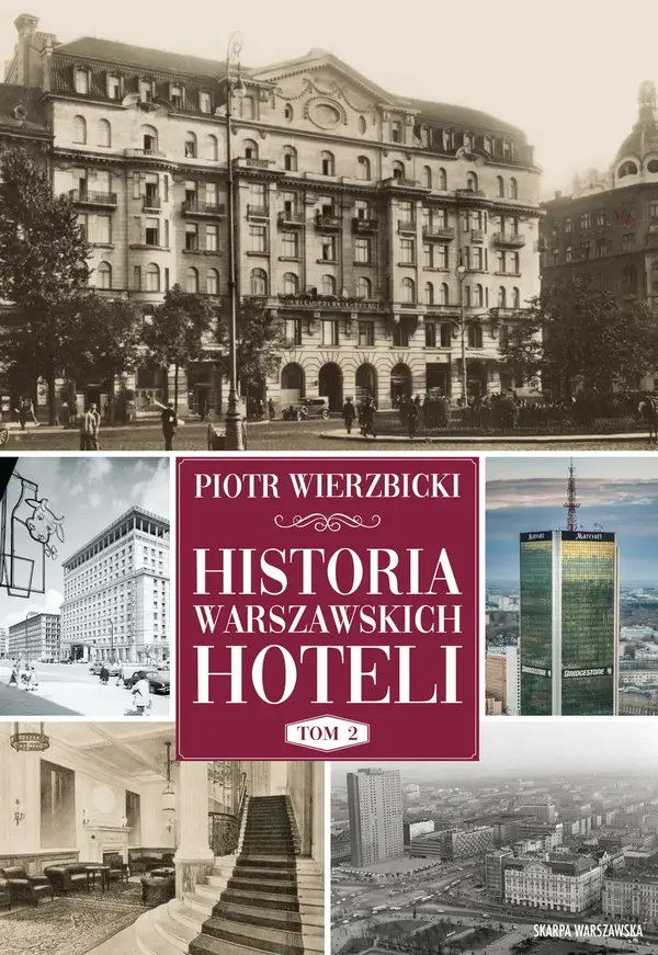 Historia warszawskich hoteli