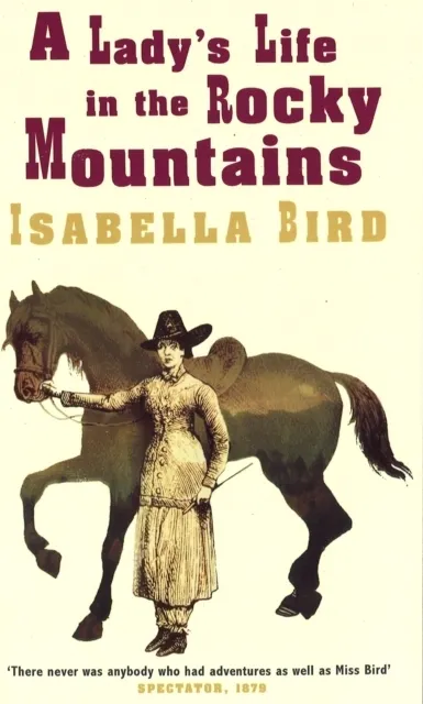 Lady's Life in the Rocky Mountains