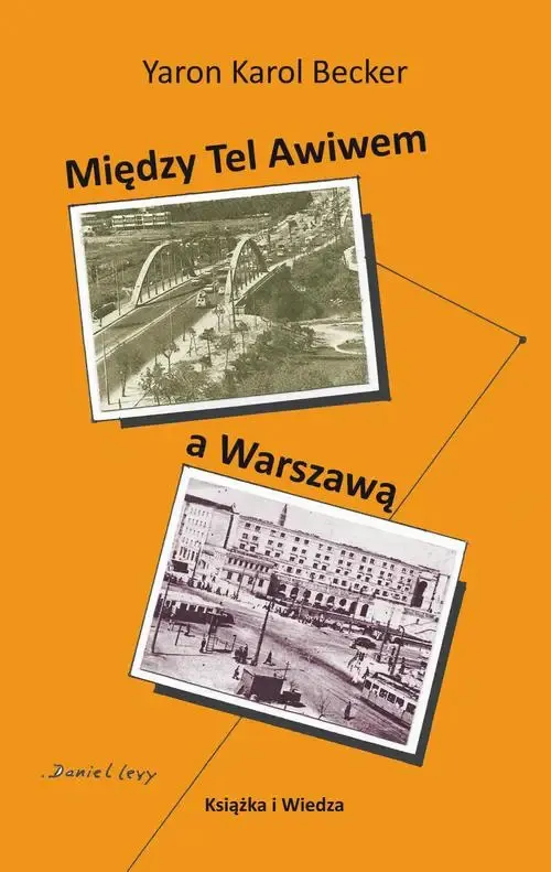Między Tel Awiwem a Warszawą