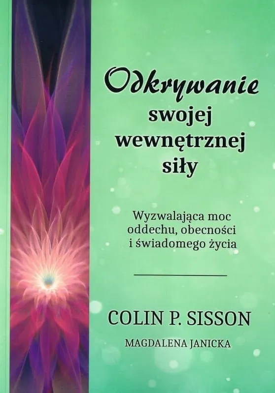 Odkrywanie swojej wewnętrznej siły