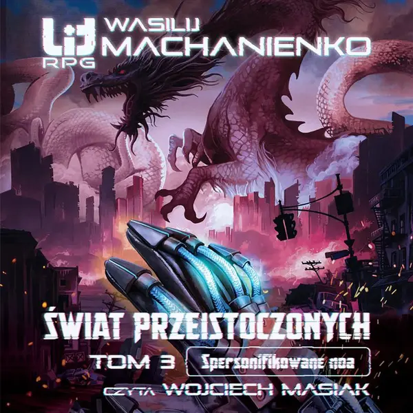 Świat Przeistoczonych. Tom 3: Spersonifikowane noa