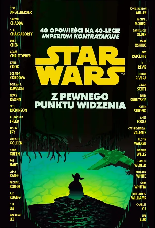 Star Wars. Z pewnego punktu widzenia. 40 opowieści na 40-lecie Imperium kontratakuje