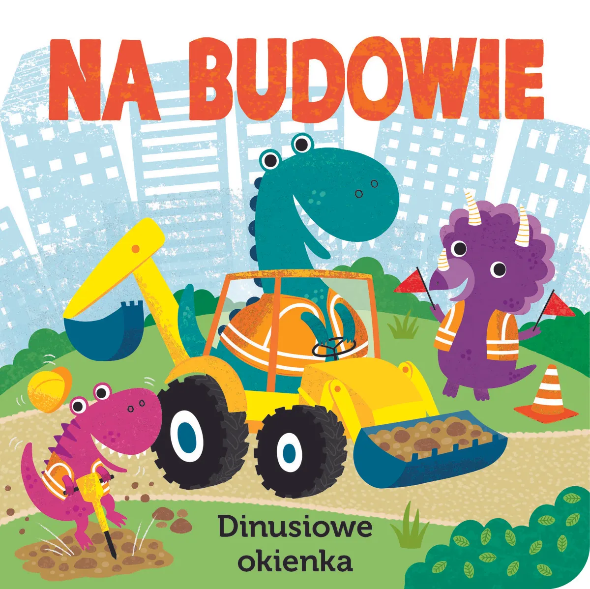 Na budowie. Dinusiowe okienka