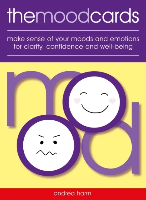 The Mood Cards: Make Sense of Your Moods and Emotions for Clarity, Confidence and Well-being