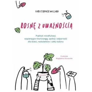 Rosnę z uważnością