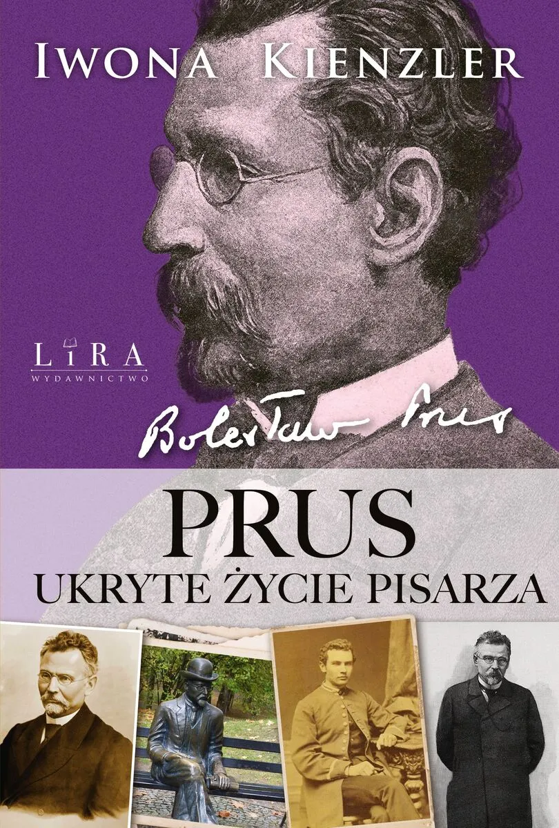 Prus. Ukryte życie pisarza