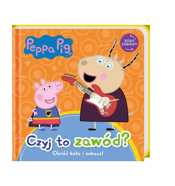 Peppa Pig. Koło Zabawy. Czyj to zawód