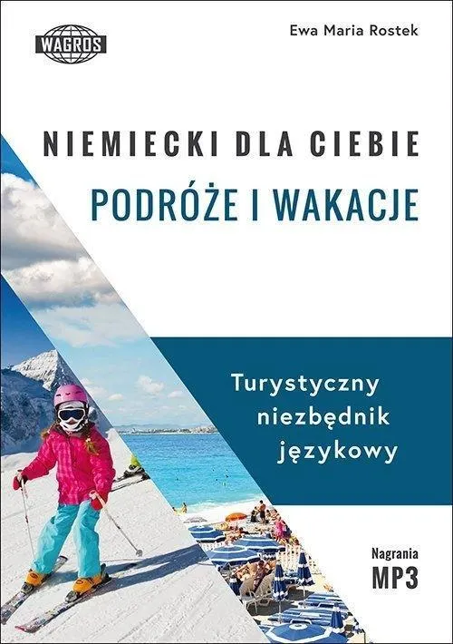 Niemiecki dla ciebie. Podróże i wakacje + MP3