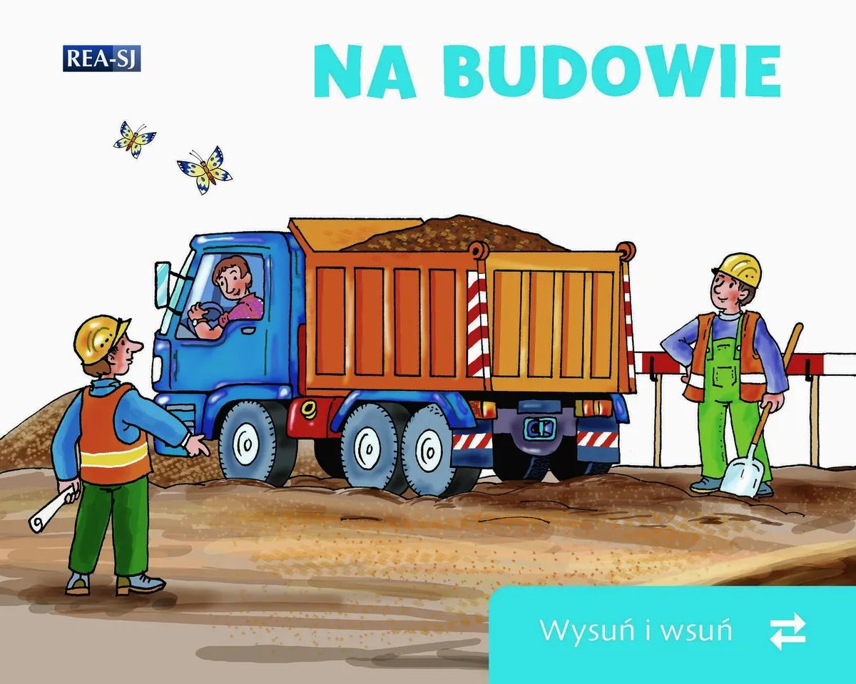 Na budowie. Wysuń/wsuń