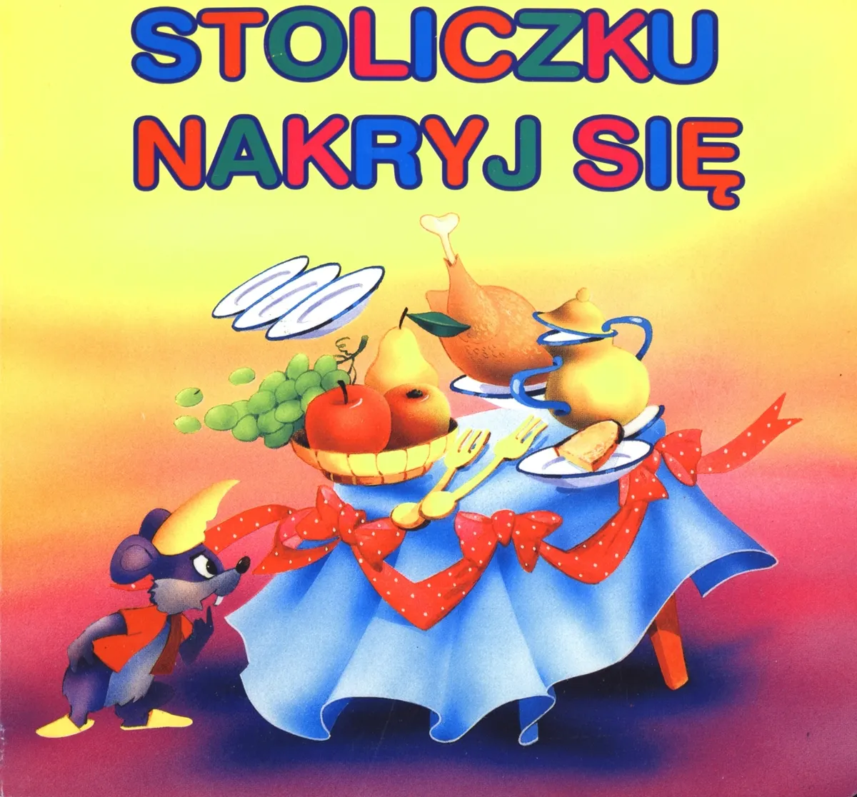 Stoliczku nakryj się