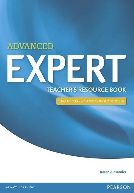Advanced Expert 3ed Teacher's Book