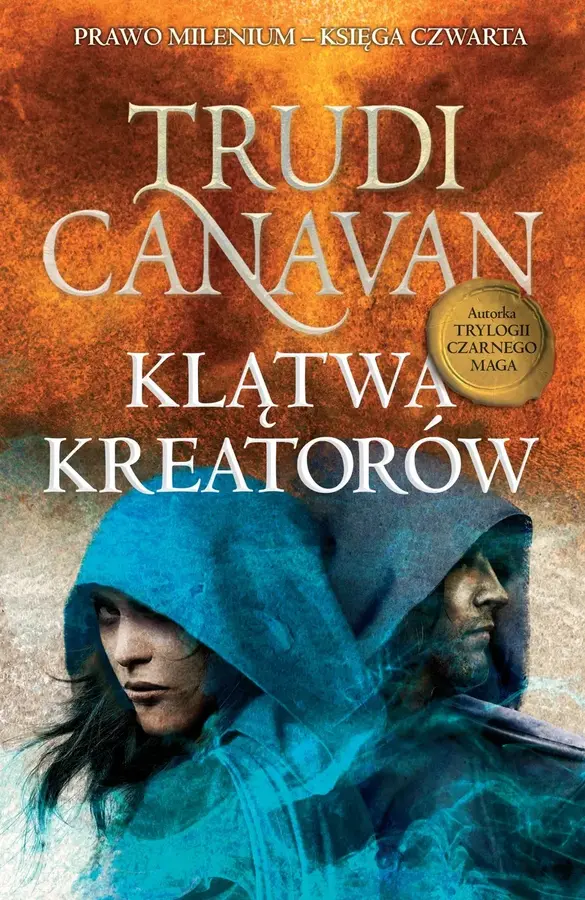 Klątwa Kreatorów. Prawo milenium. Tom 4