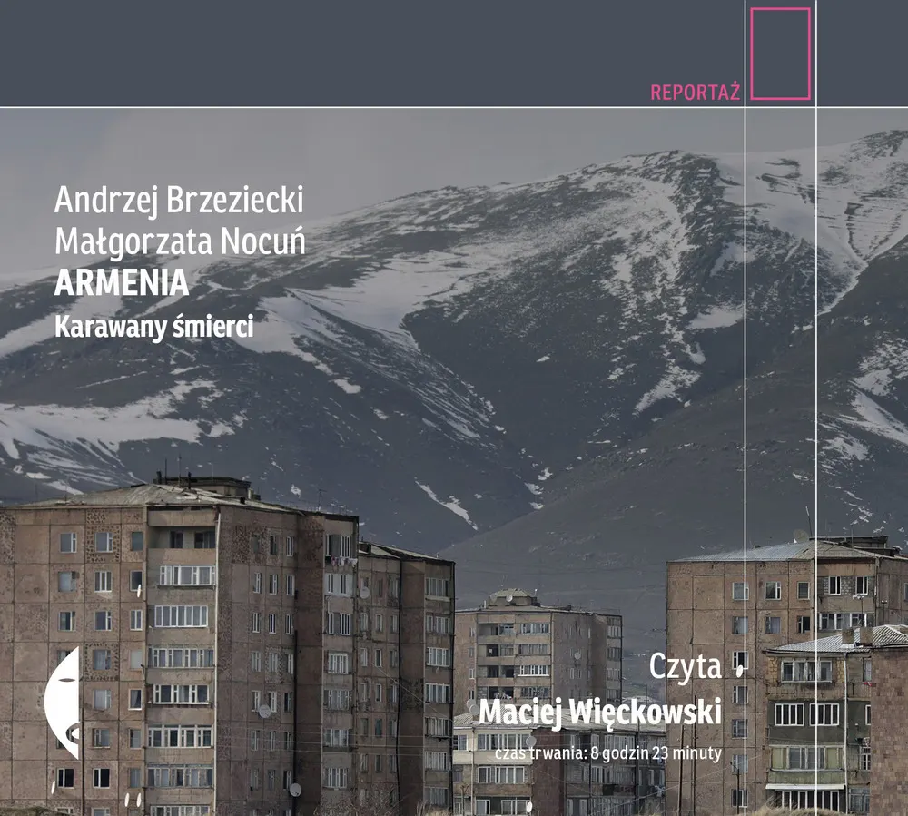 Armenia. Karawany śmierci