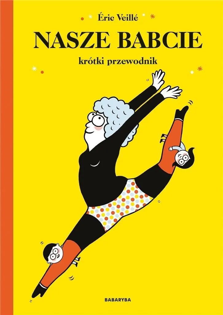 Nasze babcie krótki przewodnik
