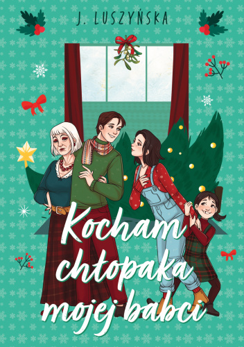 Kocham chłopaka mojej babci