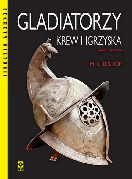 Gladiatorzy. Krew i igrzyska