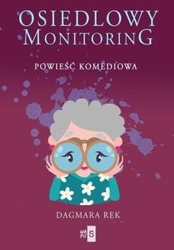 Osiedlowy monitoring. Tom 1