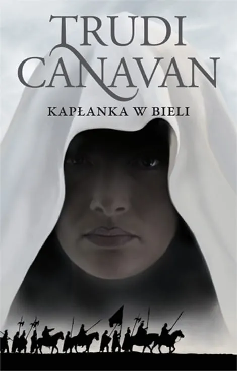 Kapłanka w Bieli. Trylogia . Księga 1