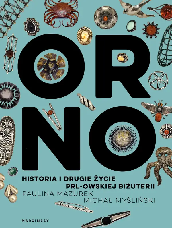 ORNO. Historia i drugie życie PRL-owskiej biżuterii